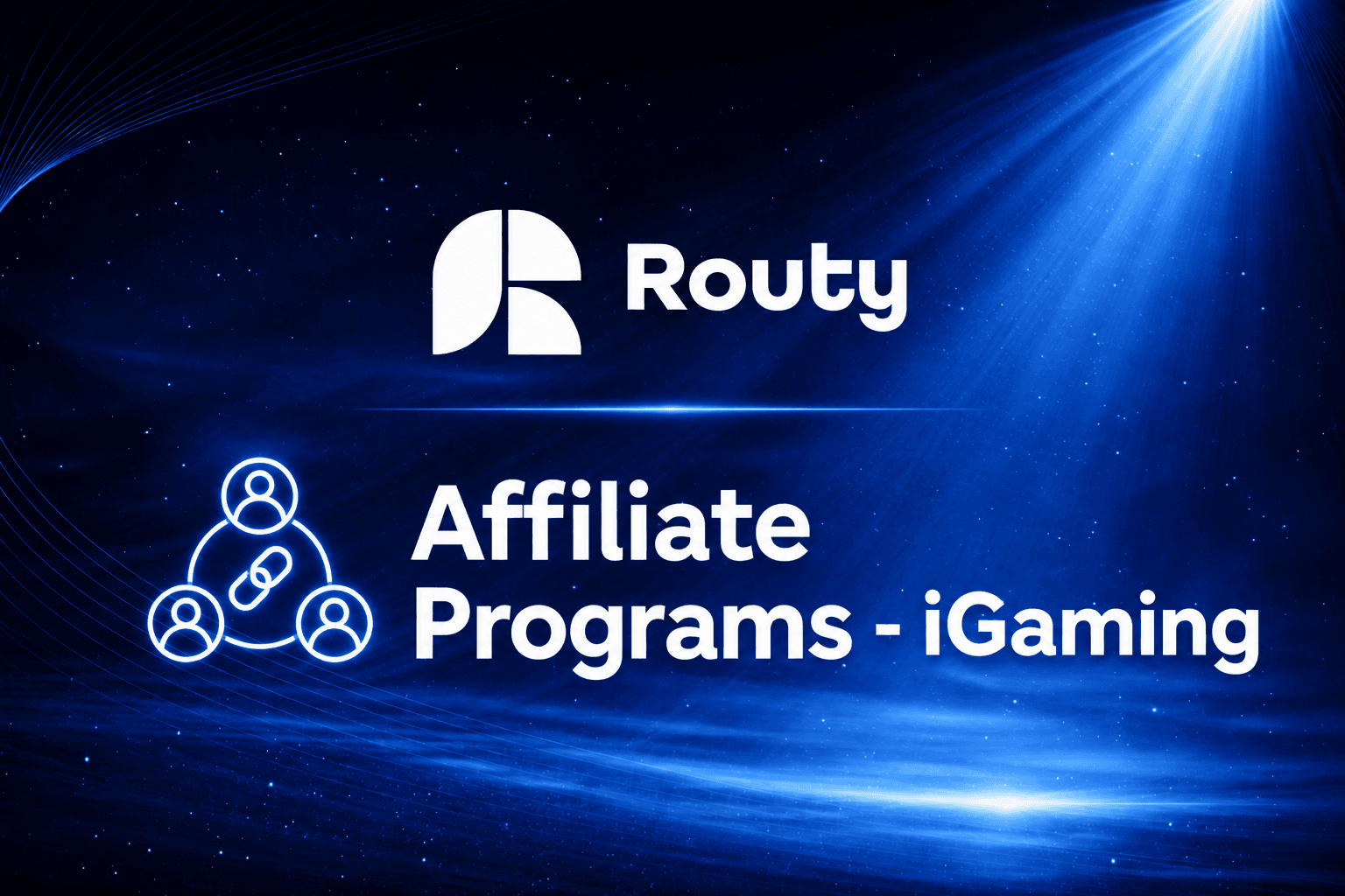 Affiliate Programs in the iGaming Industry: A Complete Guide