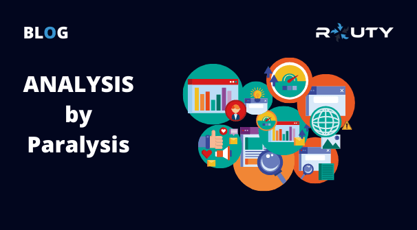 Analysis Paralysis: When Do You Have Too Much Data?