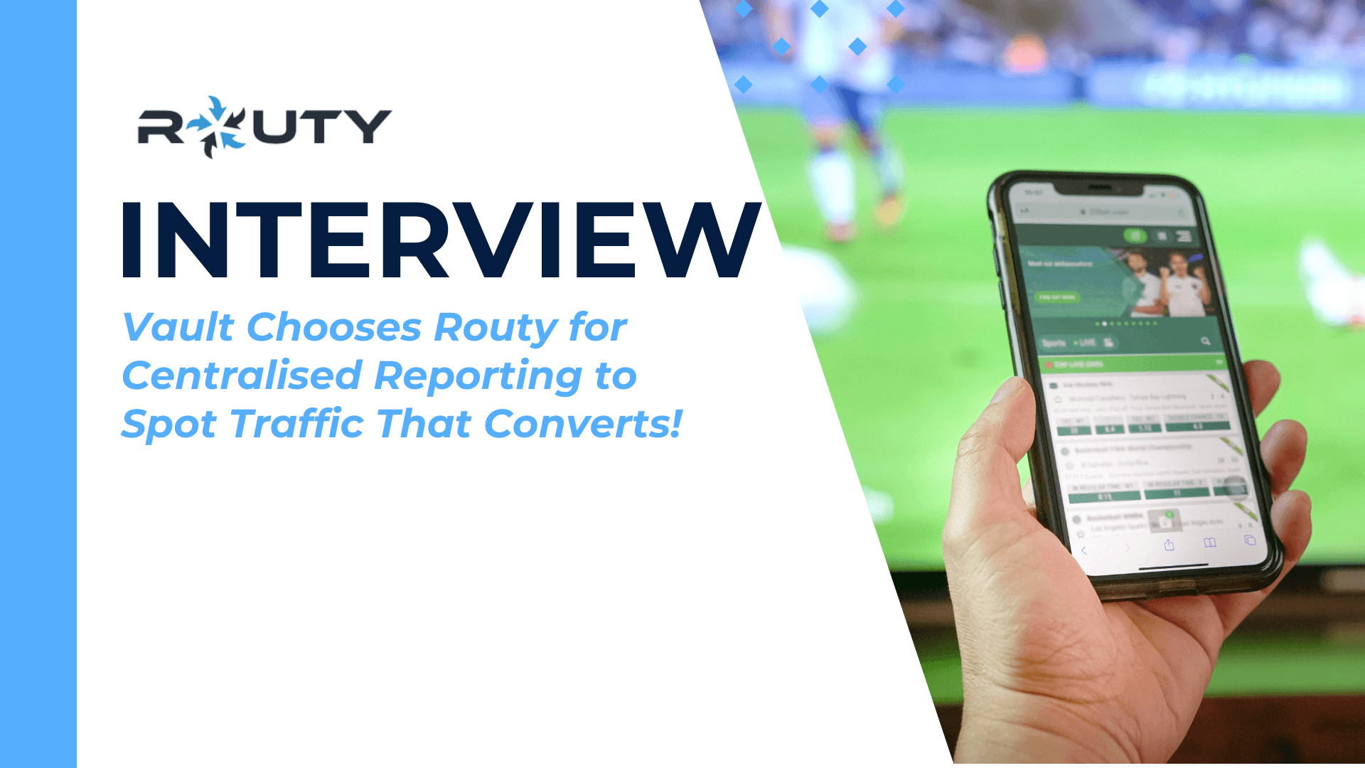 Vault leverages Routy to simplify reporting and aggregate data in the US sports betting market