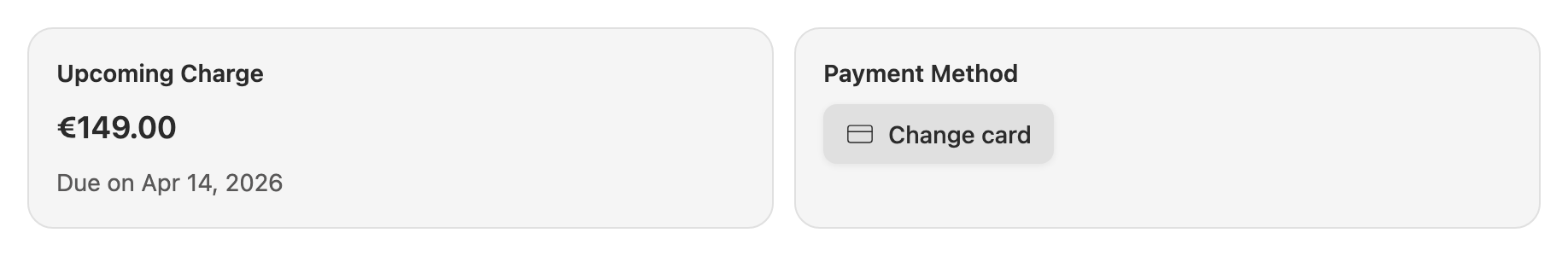 Upcoming charge and payment method